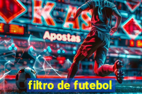 filtro de futebol